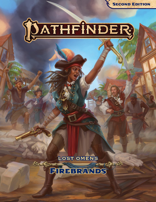 Pathfinder Lost Omens Firebrands by Pathfinder Rules & Lore Team, Pathfinder Rules & Lore Team, 9781640785052