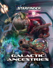 Starfinder Galactic Ancestries by Starfinder Development Team, 9781640788022