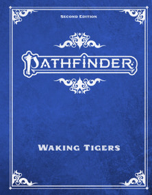 Pathfinder Waking Tigers Adventure Path by Sen H.H.S., Michelle Y. Kim, Kendra Leigh Speedling, Linda Zayas-Palmer, 9781640788596