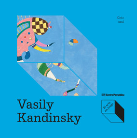 Vassily Kandinsky: Cielo azul (Spanish Edition) by Max-Henri de Larminat, 9788419043986