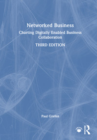 Networked Business (Charting Digitally Enabled Business Collaboration) by Paul Grefen, 9781041388661