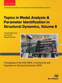 Topics in Modal Analysis & Parameter Identification in Structural Dynamics, 2026 by Timothy Marinone, Jon Furlich, Sheyda Davaria, 9788743814474