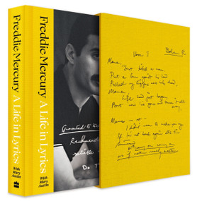 A Life in Lyrics (Deluxe Limited Edition) (The Official Creative Legacy of Freddie Mercury) by Freddie Mercury, Mary Austin, 9780063700222