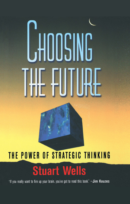 Choosing the Future by Stuart Wells, 9780750698764