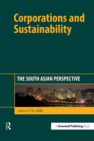 Corporations and Sustainability (The South Asian Perspective) by Jose P D, 9781783530847