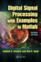 Digital Signal Processing with Examples in MATLAB® by Samuel D. Stearns, Donald R. Hush, 9781439837825
