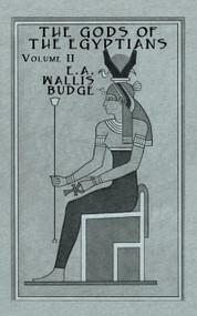 Gods Of The Egyptians - 2 Vols by Budge, 9780710310613