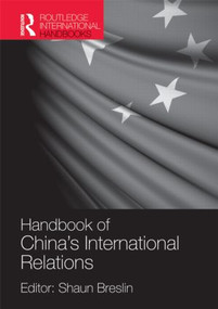 A Handbook of China's International Relations by Shaun Breslin, 9781857435085