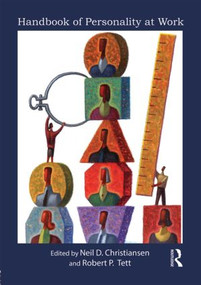 Handbook of Personality at Work by Neil Christiansen, Robert Tett, 9781848729421