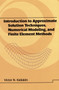 Introduction to Approximate Solution Techniques, Numerical Modeling, and Finite Element Methods by Victor N. Kaliakin, 9780824706791