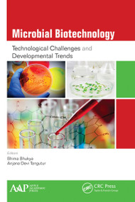 Microbial Biotechnology (Technological Challenges and Developmental Trends) by Bhima Bhukya, Anjana Devi Tangutur, 9781771883320