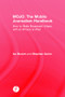 MOJO: The Mobile Journalism Handbook (How to Make Broadcast Videos with an iPhone or iPad) by Ivo Burum, Stephen Quinn, 9781138824898