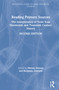 Reading Primary Sources (The Interpretation of Texts from Nineteenth and Twentieth Century History) by Miriam Dobson, Benjamin Ziemann, 9781138393189