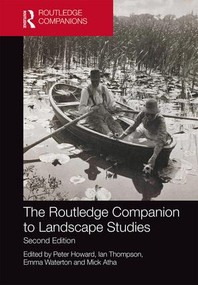 The Routledge Companion to Landscape Studies by Peter Howard, Ian Thompson, Emma Waterton, Mick Atha, 9781138720312