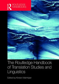 The Routledge Handbook of Translation Studies and Linguistics by Kirsten Malmkjaer, 9781138911260
