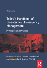 Tolley's Handbook of Disaster and Emergency Management by Tony Moore, Raj Lakha, 9780750669900