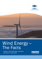 Wind Energy - The Facts (A Guide to the Technology, Economics and Future of Wind Power) by European Wind Energy Association, 9781844077106