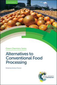 Alternatives to Conventional Food Processing by Andrew Proctor, 9781782625186