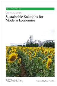 Sustainable Solutions for Modern Economies by Rainer Höfer, 9781847559050