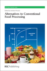Alternatives to Conventional Food Processing by Andrew Proctor, 9781849730372