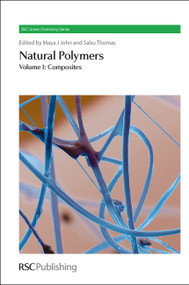 Natural Polymers (Volume 1: Composites) by Maya J John, Sabu Thomas, 9781849734028