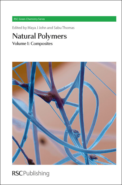 Natural Polymers (Volume 1: Composites) by Maya J John, Sabu Thomas, 9781849734028