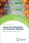 Green Fire Retardants for Polymeric Materials by Pingan Song, Yan Zhang, Xin Wen, 9781839167201