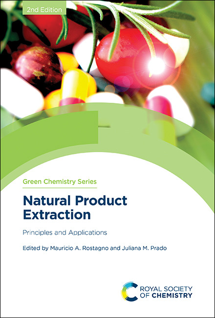 Natural Product Extraction (Principles and Applications) by Juliana M Prado, Mauricio A Rostagno, 9781839162640