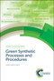Green Synthetic Processes and Procedures by Roberto Ballini, 9781788015127