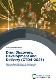 Drug Discovery, Development and Delivery (CTD4-2025) by Buchi N Nalluri, G Chakravarthi, Manikanta Murahari, Shailendra Singh, 9781837071548
