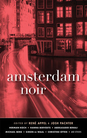 Amsterdam Noir by René Appel, Josh Pachter, 9781617756146