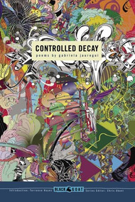 Controlled Decay by Gabriela Jauregui, 9781933354521