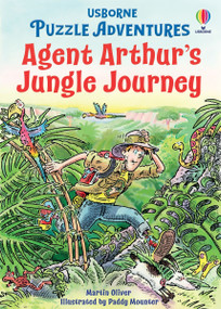 Agent Arthur's Jungle Journey by Russell Punter, Martin Oliver, Paddy Mounter, 9781836051220
