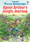 Agent Arthur's Jungle Journey by Russell Punter, Martin Oliver, Paddy Mounter, 9781836051220