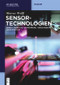 Sensor-Technologien (Band 1: Position, Entfernung, Verschiebung, Schichtdicke) (German Edition) by Marcus Wolff, 9783110460926