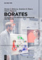 Borates (The Interplay of Composition, Temperature and Pressure) by Rimma Bubnova, Stanislav Filatov, Hubert Huppertz, 9783110416039