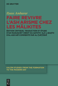 Faire revivre l'ashʿarisme chez les Mālikites (French Edition) by Ilyass Amharar, 9783112233870