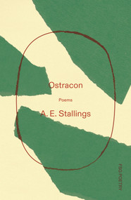 Ostracon (Poems) by A. E. Stallings, 9780374623579