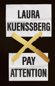 Pay Attention by Laura Kuenssberg, 9781472161420