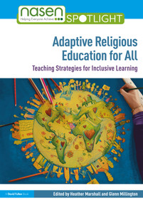 Adaptive Religious Education for All (Teaching Strategies for Inclusive Learning) by Heather Marshall, Glenn Millington, 9781041111511