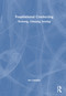 Foundational Conducting (Showing, Listening, Serving) by Ian Loeppky, 9781032786537
