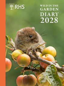 RHS Wild in the Garden Diary 2028 by The Royal Horticultural Society, 9781805706380