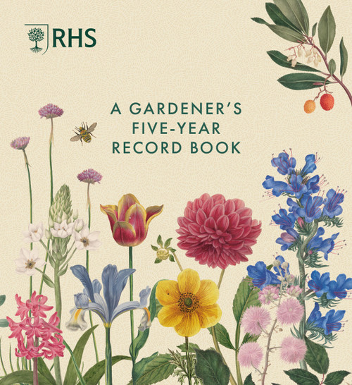 RHS A Gardener's Five Year Record Book by Royal Horticultural Society, 9781805708476
