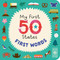 My First 50 States: First Words by Lucy Brownridge, Sol Linero, 9781805709176