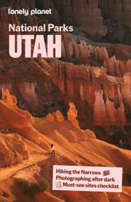 Lonely Planet Utah's National Parks by Lonely Planet, 9781837584239
