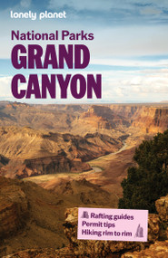 Lonely Planet Grand Canyon National Park by Lonely Planet, 9781838697884