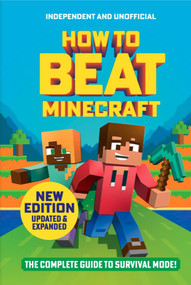 How to Beat Minecraft - Extended Edition (Independent and Unofficial) by Eddie Robson, Kevin Pettman, 9781839553837