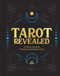 Tarot Revealed (A Visual Journey Through the Symbols of Tarot) by Liz Dean, 9798317902285