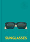 Small Luxuries: Sunglasses by Josh Sims, 9798317902988