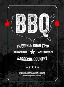 BBQ (An Edible Road Trip Through America's Barbecue Country) by Ryan Cooper, Sean Ludwig, 9798317903596